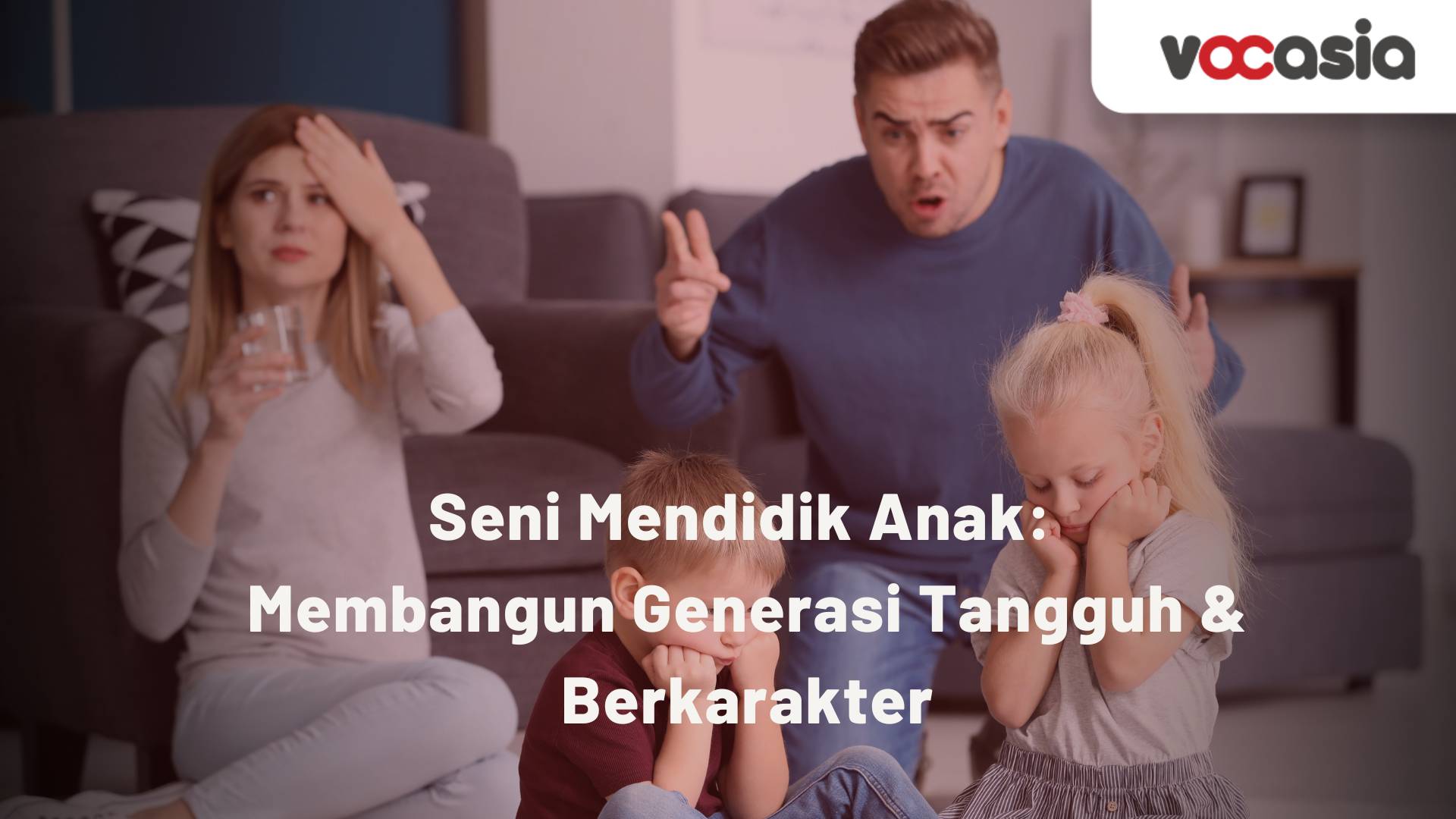 Seni Mendidik Anak: Membangun Generasi Tangguh & Berkarakter