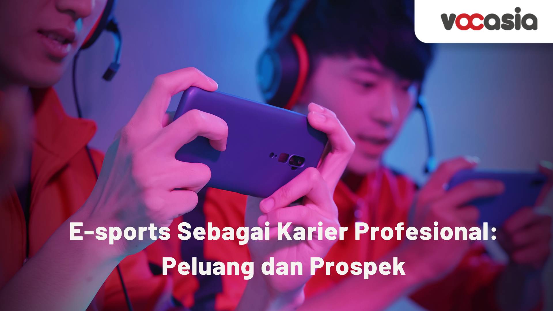 E-sports Sebagai Karier Profesional: Peluang dan Prospek
