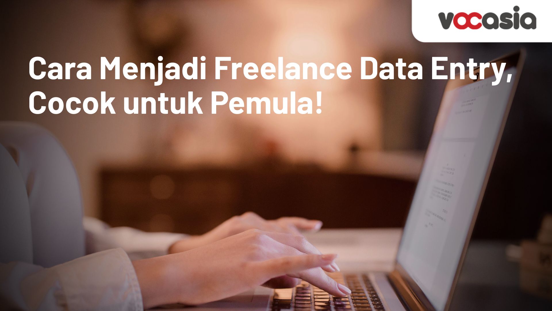 Cara Menjadi Freelance Data Entry, Cocok untuk Pemula